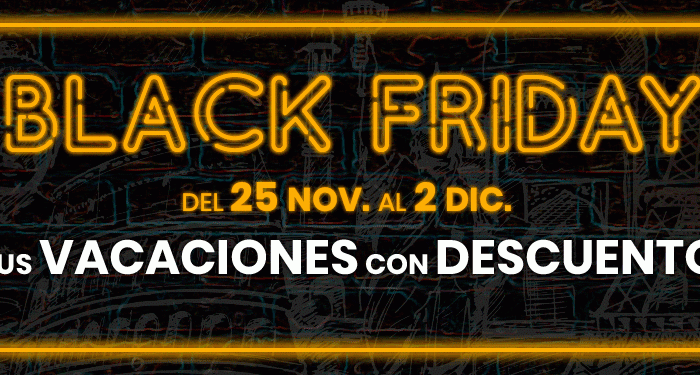 ¡Disfruta de tus vacaciones con el Black Friday!